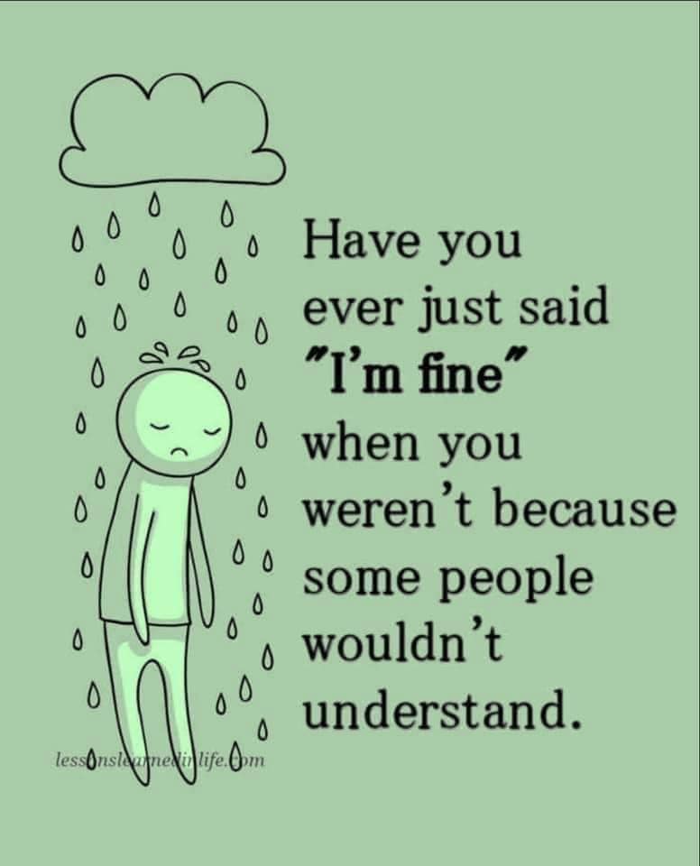 When “I’m fine” is a lie